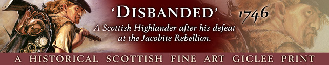 'Disbanded' - after the defeat of the Jacobite Rebellion, the Battle of Culloden, Scotland - 1746.